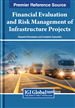 Financial Evaluation and Risk Management of Infrastructure Projects