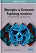 Strategies to Overcome Superbug Invasions: Emerging Research and Opportunities