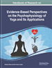 Handbook of Research on Evidence-Based Perspectives on the Psychophysiology of Yoga and Its Applications