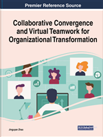 Collaborative Convergence and Virtual Teamwork for Organizational Transformation