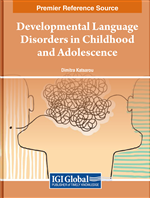 Developmental Language Disorders in Childhood and Adolescence