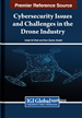 Cybersecurity Issues and Challenges in the Drone Industry