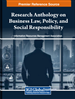 Research Anthology on Business Law, Policy, and Social Responsibility